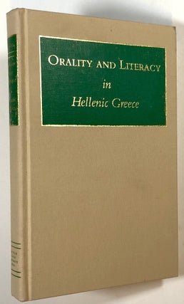 Item #s00018663 Orality and Literacy in Hellenic Greece. Tony M. Lentz