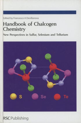 Item #s0001867 Handbook of Chalcogen Chemistry; New Perspectives in Sulfur, Selenium and...
