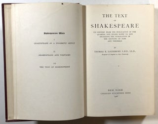 The Text of Shakespeare: Its History From the Publication of the Quartos and Folios Down to and Including the Publication of the Editions of Pope and Theobald