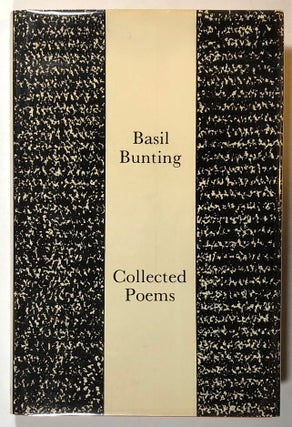 Item #s00018914 Basil Bunting: Collected Poems. Basil Bunting