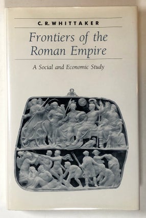 Item #s00018932 Frontiers of the Roman Empire: A Social and Economic Study; Ancient Society and...