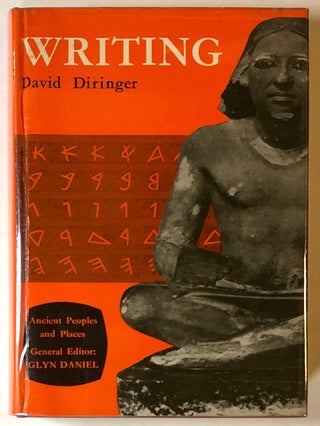 Item #s00018977 Writing; Ancient Peoples and Places. David Diringer