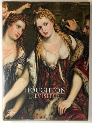 Item #s00019061 Houghton Revisited: The Walpole Masterpieces from Catherine the Great's...