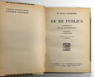 Cicero / M. Tulli Ciceronis: De Re Publica; Librorum Sex Quae Supersunt; Recensuit L. Castiglioni; Testimonia Adjecit I. Galbiati