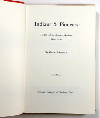 Indians & / and Pioneers: The Story of the American Southwest Before 1830