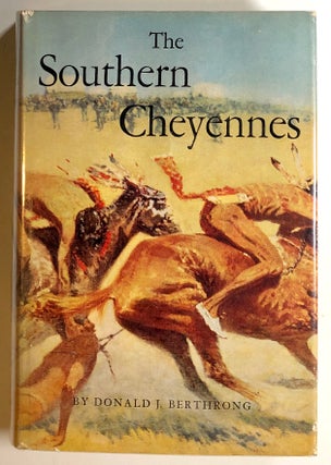 Item #s00019402 The Southern Cheyennes; The Civilization of the American Indian Series. Donald J....