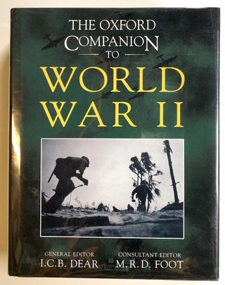 Item #s00019409 The Oxford Companion to World War II. I. C. B. Dear, M. R. D. Foot