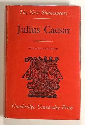 Item #s00019424 Julius Caesar; The New Shakespeare. William Shakespeare, ed J. Dover Wilson