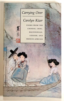 Item #s00019490 Carrying Over: Poems from the Chinese, Urdu, Macedonian, Yiddish, and French...