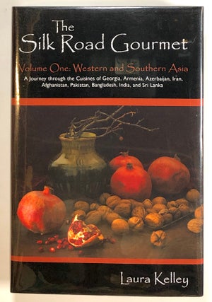 Item #s00019533 The Silk Road Gourmet, Volume One: Western and Southern Asia. Laura Kelley