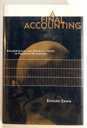 Item #s00019551 A Final Accounting: Philosophical and Empirical Issues in Freudian Psychology....