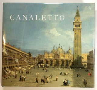 Item #s00019558 Canaletto. Katharine Baetjer, J. G. Links, Canaletto, Et. Al