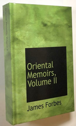 Item #s00019629 Oriental Memoirs, Volume II. James Forbes