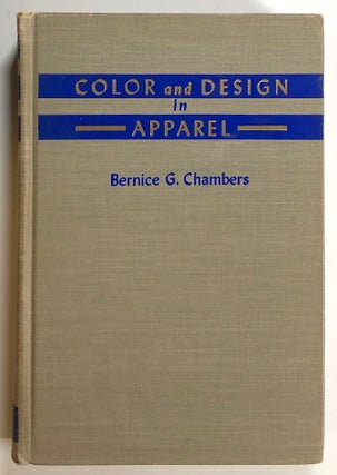 Item #s00019630 Color and Design in Apparel. Bernice G. Chambers