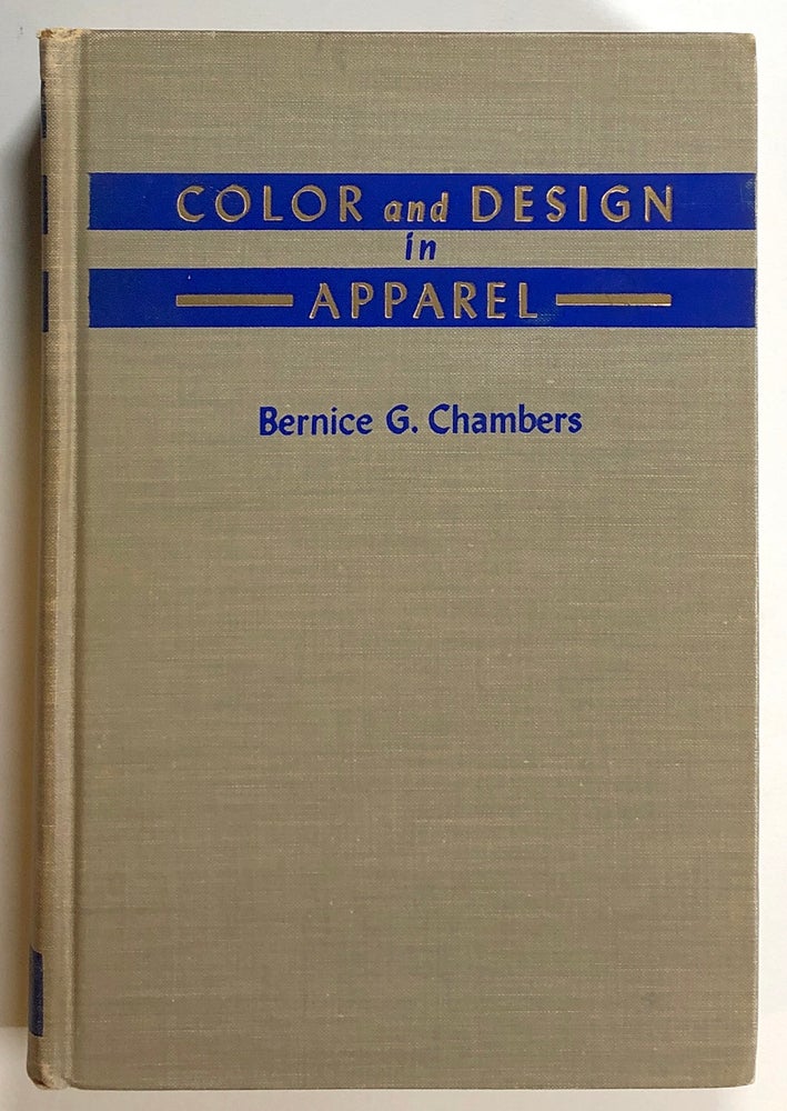 Item #s00019630 Color and Design in Apparel. Bernice G. Chambers.