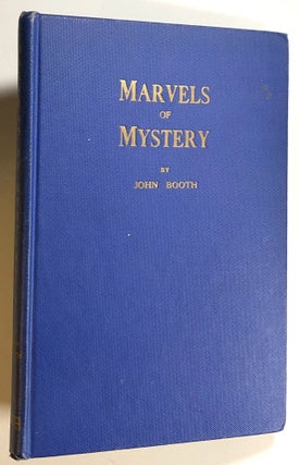 Item #s00019744 Marvels of Mystery: A Professional Magicician's Textbook of Conjuring...