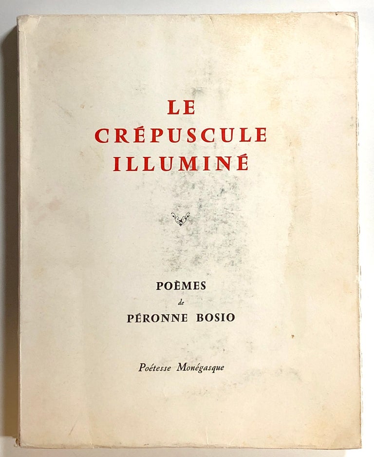 Item #s00019764 Le Crepuscule Illumine. Peronne Bosio, pref Edouard Vissers.