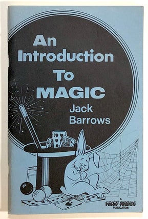 Item #s00019825 An Introduction to Magic. Jack Barrows