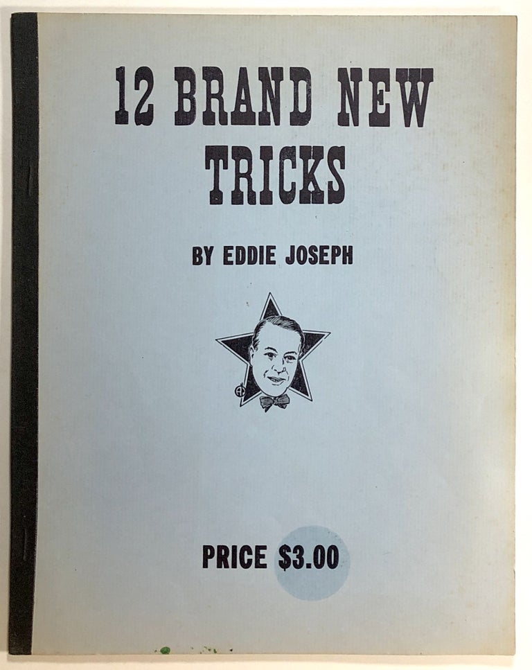 Item #s00019856 12 / Twelve Brand New Tricks. Eddie Joseph.