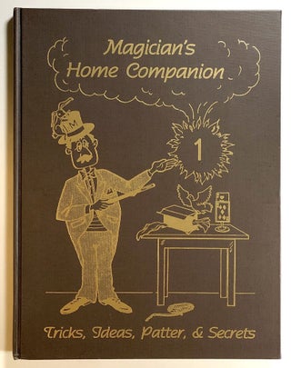 Item #s00019859 Magician's Home Companion, Issue Number 1; Tricks, Ideas, Patter, & Secrets. Jim...