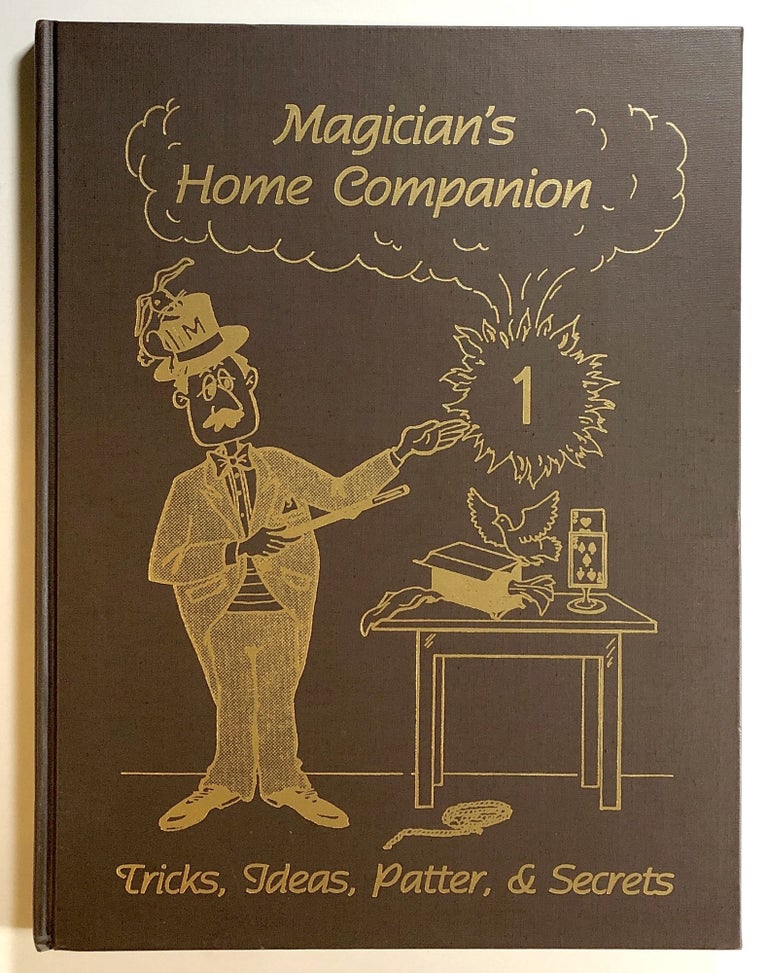 Item #s00019859 Magician's Home Companion, Issue Number 1; Tricks, Ideas, Patter, & Secrets. Jim Klein, ed., ill Dawn Gribb, Larry White, Et. Al.