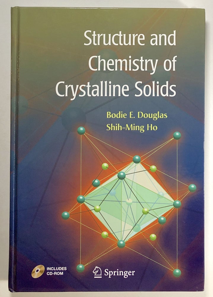 Item #s00020075 Structure and Chemistry of Crystalline Solids. Bodie E. Douglas, Shih-Ming Ho.