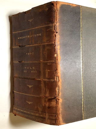 Architecture: Constructive, Decorative, Landscape; 12 issues bound together, January-December 1907: Volume XV, Number 1 - Volume XVI, Number 6