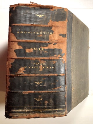Architecture: Constructive, Decorative, Landscape; 12 issues bound together, January-December 1911: Volume XXIII, Number 1 - Volume XXIV, Number 6