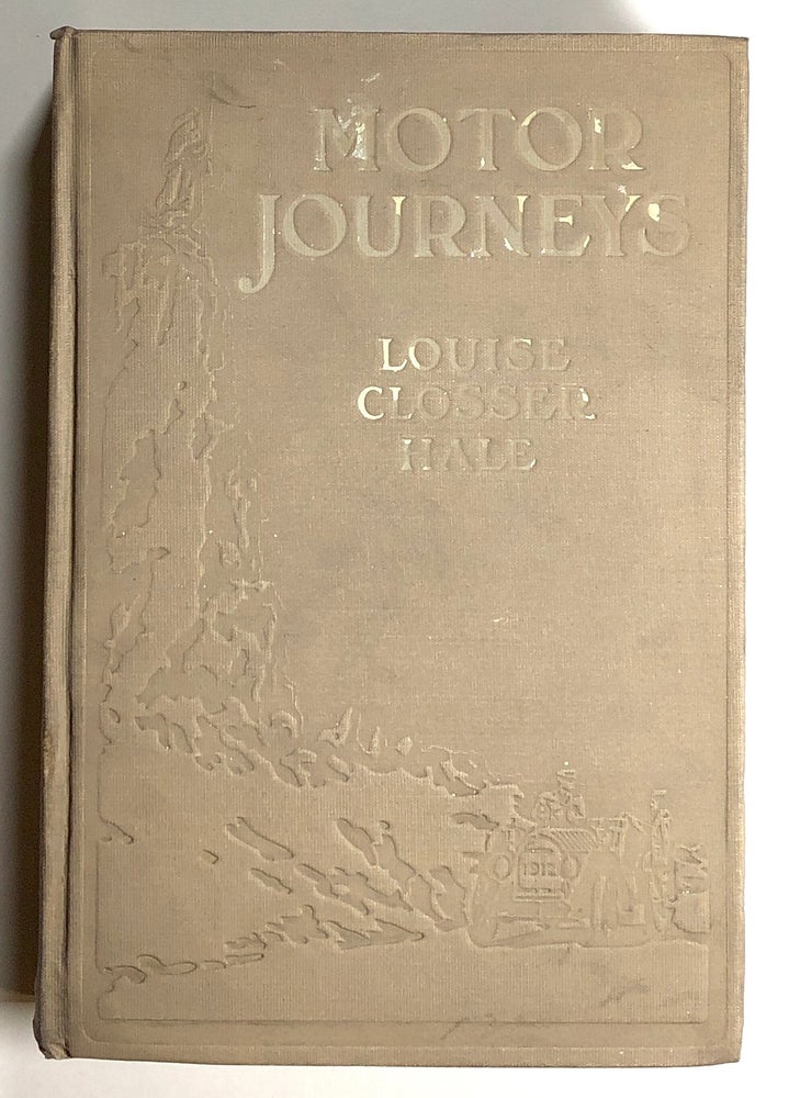 Item #s00020255 Motor Journeys. Louise Closser Hale, Walter Hale.