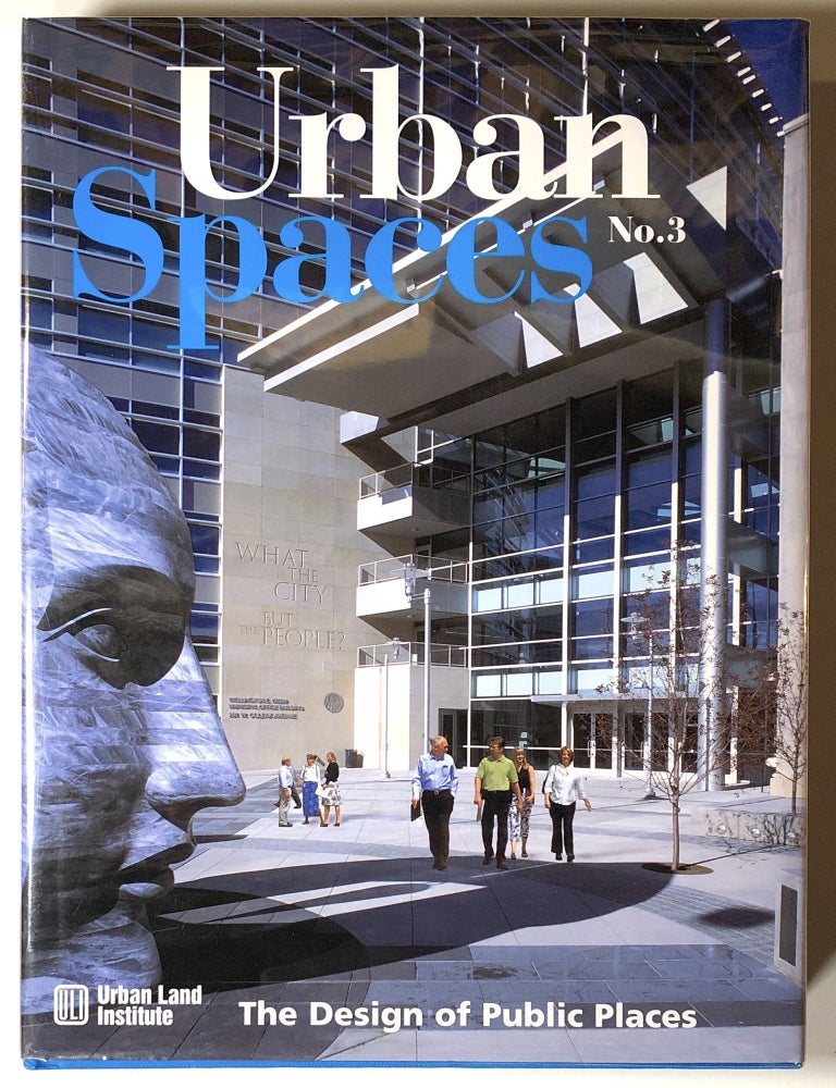 Item #s00020588 Urban Spaces, No. 3; The Design of Public Places. John Morris Dixon, Harish K. Patel.