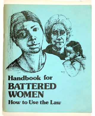 Item #s00020746 Handbook for Battered Women: How to Use the Law. D. J. Wadsworth, Kathee Allen,...