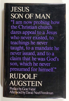 Item #s00020790 Jesus Son of Man. Rudolf Augstein, trans Hugh Young, pref Gore Vidal, after David...