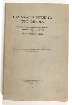 Item #s00020808 Hymns Attributed to John Dryden; Edited with an introduction and notes by George...