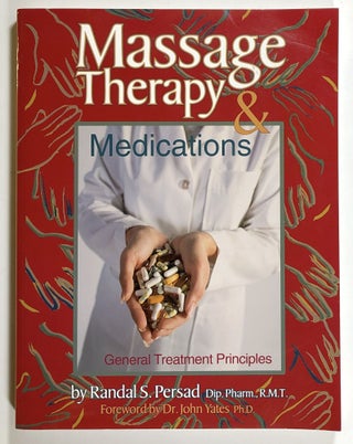 Item #s00020895 Massage Therapy & / and Medications: General Treatment Principles. Randal S....