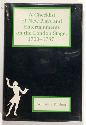 Item #s00020904 A Checklist of New Plays: And Entertainments on the London Stage, 1700-1737....