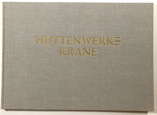 Item #s00021059 Hüttenwerks-Krane / Huttenwerks Krane; M.A.N.: Maschinenfabrik Augsburg-Nurnberg...