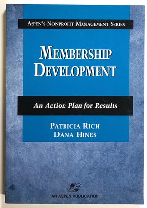 Item #s00021078 Membership Development: An Action Plan for Results; Aspen's Nonprofit Management...