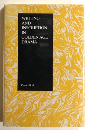Item #s00021126 Writing and Inscription in Golden Age Drama; Purdue Studies in Romance...