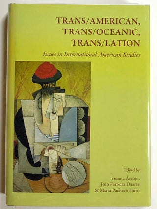 Item #s00021225 Trans/American, Trans/Oceanic, Trans/Lation: Issues in International American...