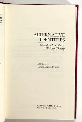 Alternative Identities: The Self in Literature, History, Theory