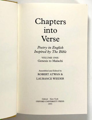 Chapters Into Verse: Poetry in English Inspired By the Bible, 2 vols.--Volume I: Genesis to Malachi & Volume II: Gospels to Revelation