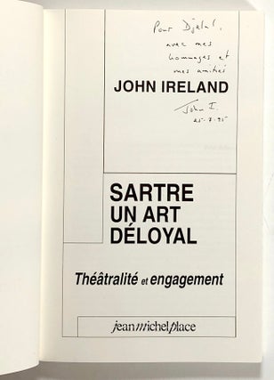 Sartre un Art Deloyal; Theatralite et Engagement