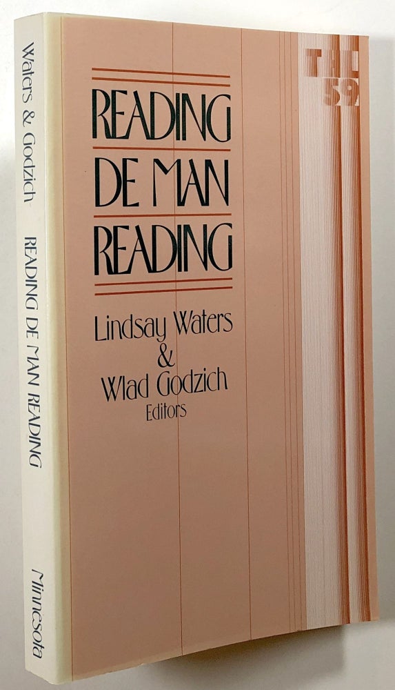 Item #s00021395 Reading De Man Reading; Theory and History of Literature, Volume 59. Lindsay Waters, Wlad Godzich, Jacques Derrida, Et. Al.
