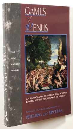Item #s00021397 Games of Venus: An Anthology of Greek and Roman Erotic Verse from Sappho to Ovid;...