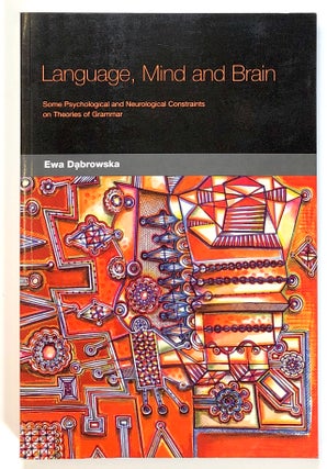 Item #s00021457 Language, Mind and Brain: Some Psychological and Neurological Constraints on...