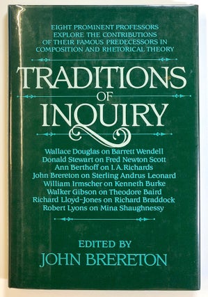 Item #s00021466 Traditions of Inquiry. John Brereton, ed., Wallace Douglas, Donald Stewart