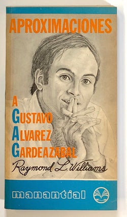 Item #s00021542 Aproximaciones a Gustavo Alvarez Gardeazabal. Raymond L. Williams, ed., Gustavo...