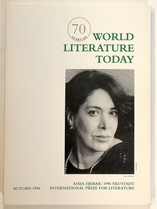 Item #s00021605 World Literature Today; Volume 70, Number 4, Autumn 1996; ASSIA DJEBAR: 1996...