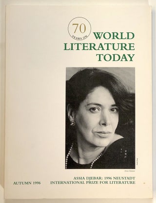 Item #s00021606 World Literature Today; Volume 70, Number 4, Autumn 1996; ASSIA DJEBAR: 1996...