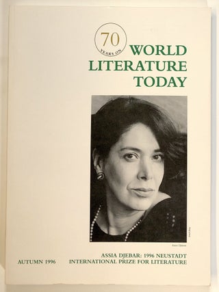 Item #s00021607 World Literature Today; Volume 70, Number 4, Autumn 1996; ASSIA DJEBAR: 1996...